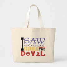 I Saw Goody Osbourne w/ The Devil Tote Bag