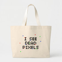 I See Dead Pixels Canvas Bags