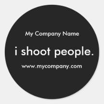 i shoot people. stickers