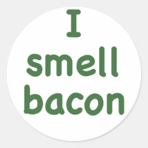 I Smell Bacon Round Stickers