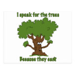I speak for the trees post card