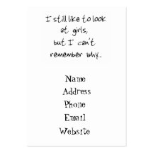 I still like to look at girls-business card