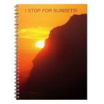 I stop for sunsets notebook