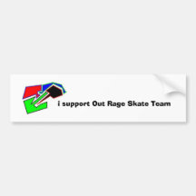 i support Out Rage Skate Team bumper sticker