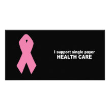 I support single payer health care customized photo card