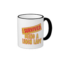I SURVIVED BEING A LUNCH LADY MUGS