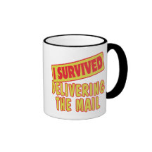 I SURVIVED DELIVERING THE MAIL COFFEE MUG