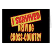 I SURVIVED DRIVING CROSS-COUNTRY CARD