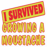 I SURVIVED GROWING A MOUSTACHE CUT OUT