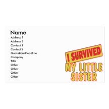 I SURVIVED MY LITTLE SISTER BUSINESS CARD