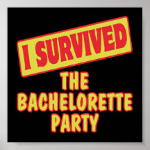 I SURVIVED THE BACHELORETTE PARTY POSTER