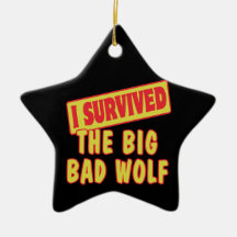 I SURVIVED THE BIG BAD WOLF ORNAMENTS