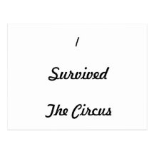 I survived The Circus Postcard