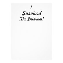 I survived the internet! custom invitation