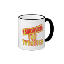 I SURVIVED THE TWENTIES MUGS