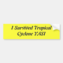 I Survived Tropical Cyclone YASI Bumper Sticker