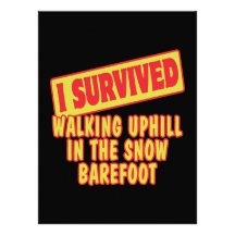 I SURVIVED WALKING UPHILL IN SNOW BAREFOOT PERSONALISED INVITE