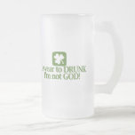 I Swear To Drunk I'm Not God Mugs