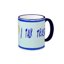I TALK TRASH  Mug