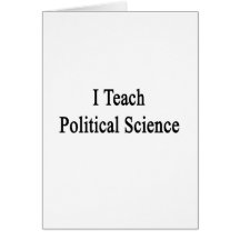 I Teach Political Science Cards