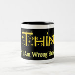 I Think ... Coffee Mug