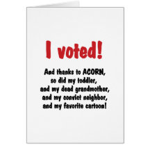 I voted, thanks Acorn Card