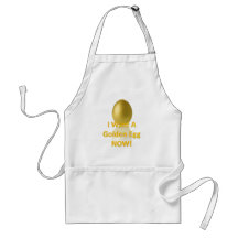 I Want a Golden Egg NOW! Aprons