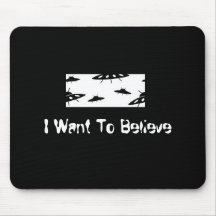 I Want To Believe X-Files Mouse Pads