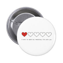 I want to spend my remaining life with you pins