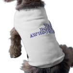 I was born awesome pet t-shirt