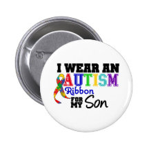 I Wear Autism Ribbon For My Son Pinback Buttons