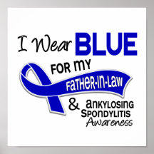 I Wear Blue Father-In-Law 42 Ankylosing Spondyliti Poster
