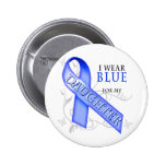 I Wear Blue for my Daughter Button