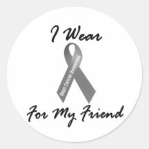 I Wear Grey For My Friend 1 Brain Cancer Round Sticker