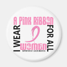 I Wear Pink For All Women 46 Breast Cancer Refrigerator Magnets