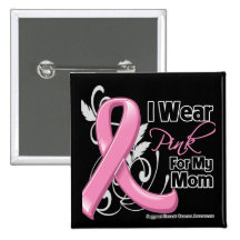 I Wear Pink For My Mum - Breast Cancer Awareness