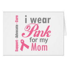 I Wear Pink For My Mum Card