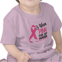 I Wear Pink For My Nana Shirts