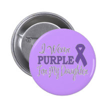 I Wear Purple For My Daughter (Purple Ribbon) Pins