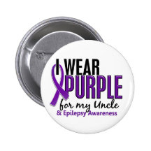 I Wear Purple For My Uncle 10 Epilepsy Pinback Button
