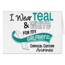 I Wear Teal White 42 Girlfriend Cervical Cancer Greeting Cards