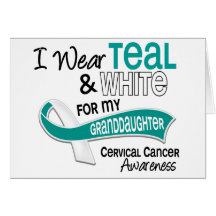 I Wear Teal White 42 Granddaughter Cervical Cancer Card