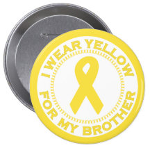 I Wear Yellow For My Brother Pinback Button