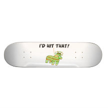 I'd Hit That Pinata Skateboard Decks