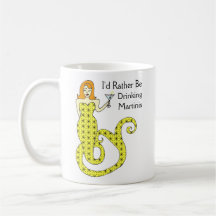 "I'd Rather Be Drinking Martinis" Mermaid Coffee Mugs
