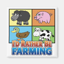 I'd rather be farming! (virtual farmer) refrigerator magnet