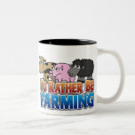 I'd Rather be Farming! (Virtual Farming) Coffee Mug
