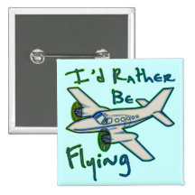 I'd Rather Be Flying Button