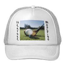 I'd RATHER BE GOLFING HAT
