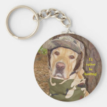 I'd Rather Be Hunting! Keychain